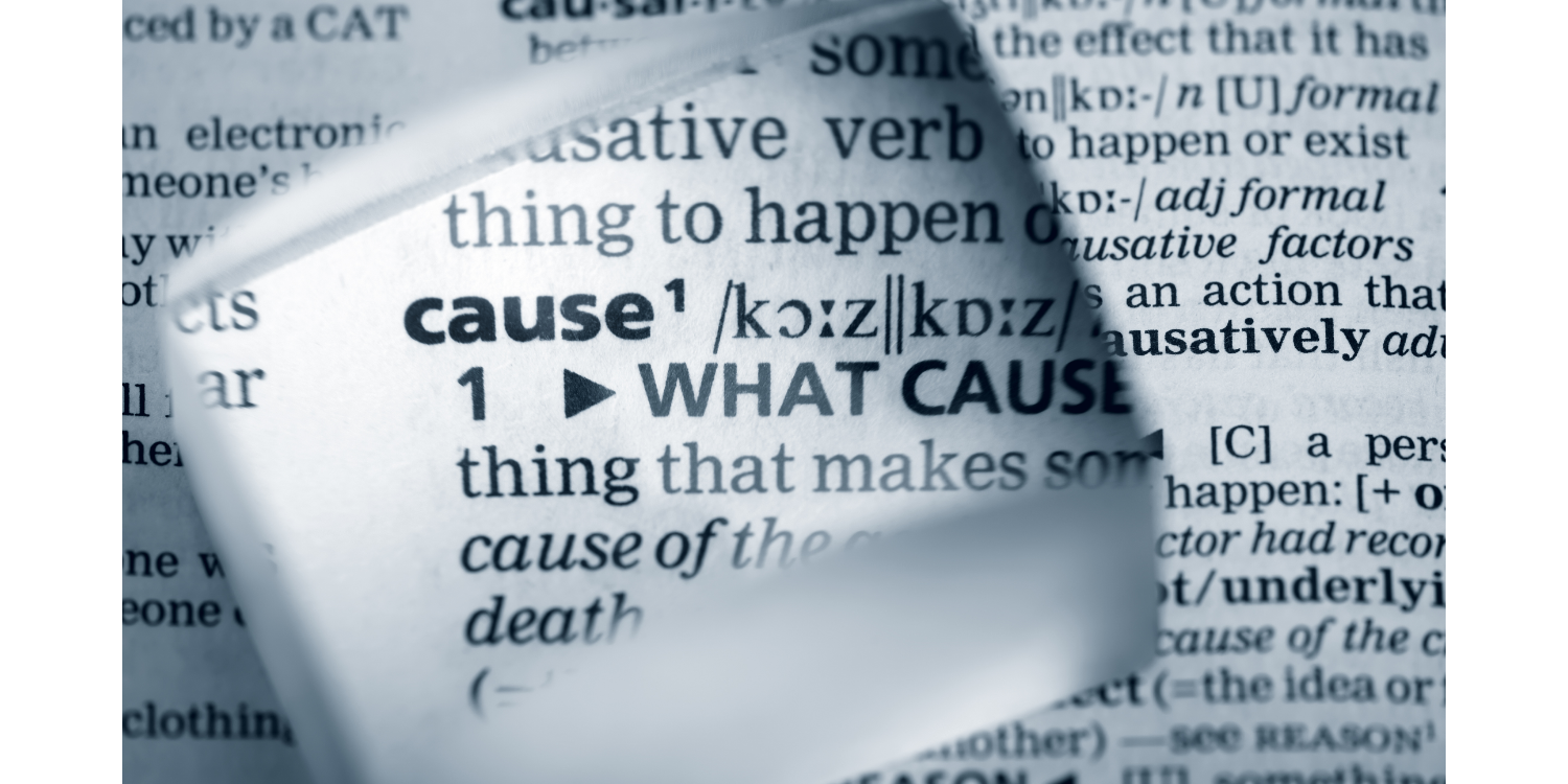 Cause